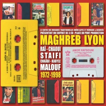 Cover for Rai / Chaoui / Staifi / Kabyle / Malouf · Maghreb Lyon: Place Du Pont Production 1972-98 (CD) (2014)
