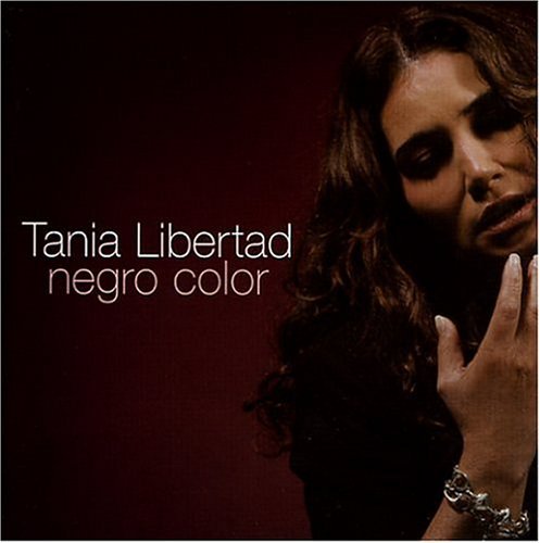 Libertad Tania · Tania Libertad-negro Color (CD) (2004)