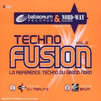Cover for Techno Fusion · Vol. 2-la Referenc (CD) (2005)