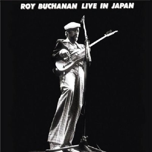 Cover for Roy Buchanan · Live In Japan (CD) (2003)