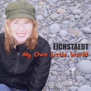 Cover for Eichstaedt · My Own Little World (CD) (2018)