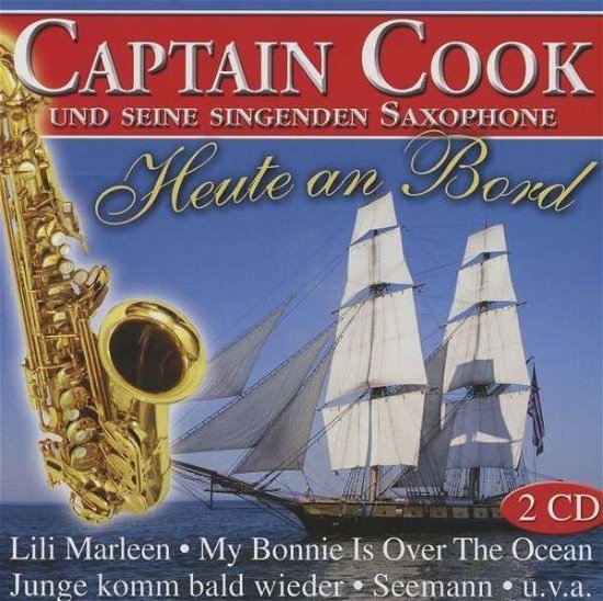 Cover for Captain Cook · Heute an Bord (CD) (2013)