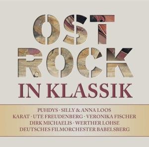 Ostrock in Klassik - Puhdys,silly,karat,u.a. - Musik - BUSCHFUNK - 4021934922226 - 22. Juni 2007