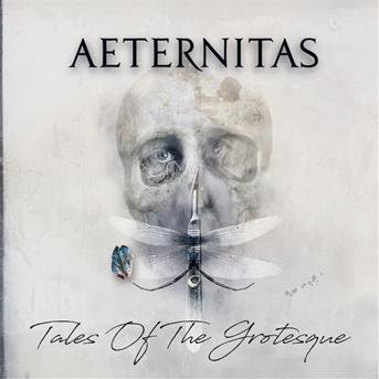 Cover for Aeternitas · Tales Of The Grotesque (CD) [Digipak] (2018)