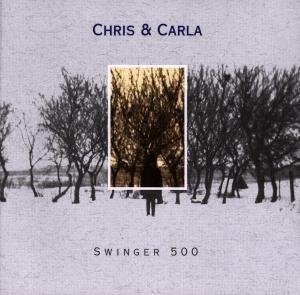 Swinger 500 - Chris & Carla - Musikk - GLITTERHOUSE - 4030433043226 - 30. mars 1998