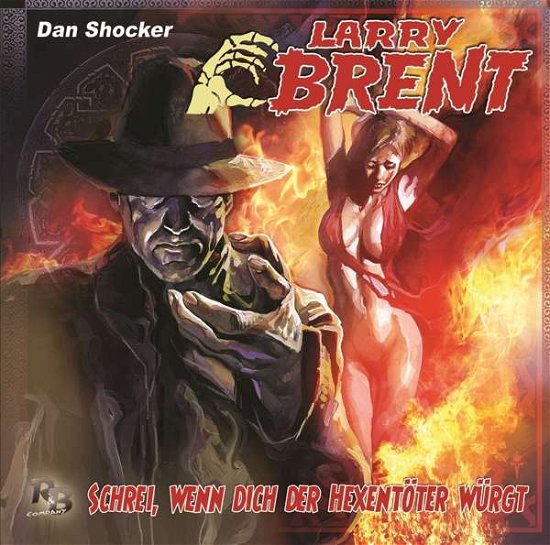 Cover for Larry Brent · Schrei,wenn Dich Der Hexentoe (CD) (2019)