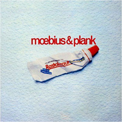 Cover for Moebius &amp; Plank · Rastakraut Pasta (CD) [Reissue edition] (2016)