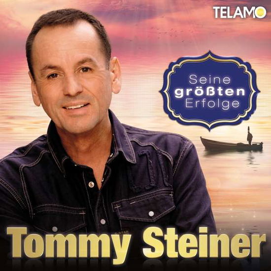 Seine Größten Erfolge - Tommy Steiner - Musikk - TELAMO - 4053804312226 - 13. juli 2018