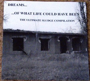 Cover for Dreams Of What Life Could Have Bee (CD) (2021)