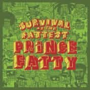 Cover for Prince Fatty · Survival of the Fattest (CD) [Japan Import edition] (2014)