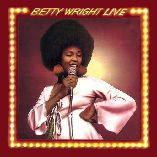 Cover for Betty Wright · Live (CD) [Japan Import edition] (2016)