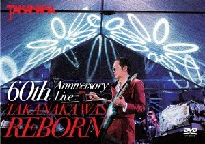 Cover for Masayoshi Takanaka · 60th Anniversary Live                Live Takanaka Was Reborn] (MDVD) [Japan Import edition] (2014)