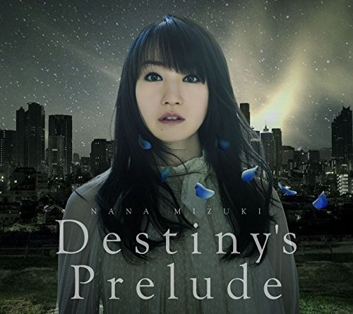 Destiny's Prelude - Mizuki. Nana - Musikk - KING RECORD CO. - 4988003505226 - 19. juli 2017