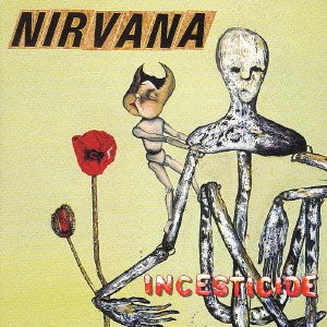 Cover for Nirvana · Incesticide (CD) [Limited edition] (2004)