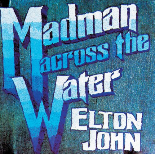 Cover for Elton John · Madman Across The Water (CD) [Limited edition] (2011)