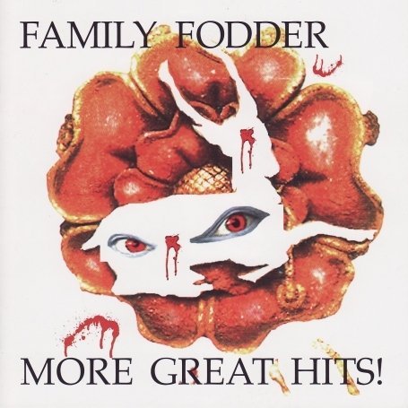 Cover for Family Fodder · More Great Hits (CD) (2008)