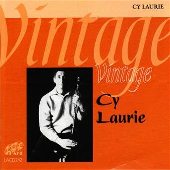 Vintage Cy Laurie - Cy Laurie - Musikk - LAKE - 5017116524226 - 9. april 2007