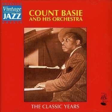 Classic Years - Basie,count & His Orchestra - Musik - PRESTIGE - 5019148017226 - 9 mars 2002