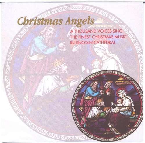 Christmas Angels- 1.000 Voices & Brass - Lincoln Cathedral Choir Etc - Musik - GRIFFIN & CO - 5023983305226 - 1 oktober 1994
