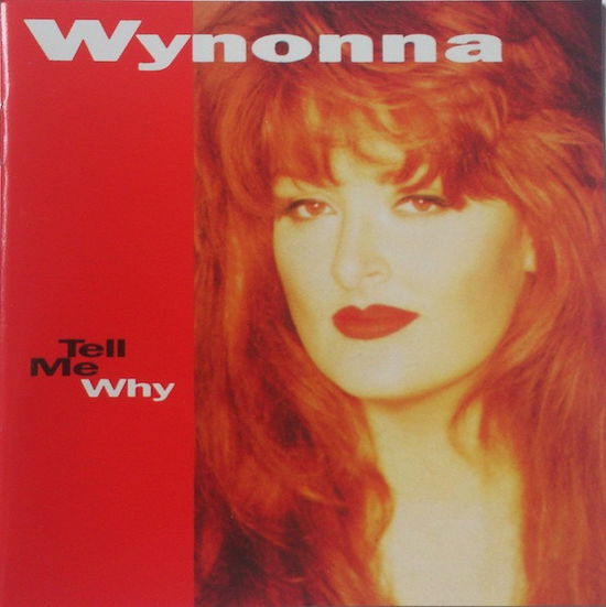 Cover for Wynonna Judd · Tell Me Why (CD)