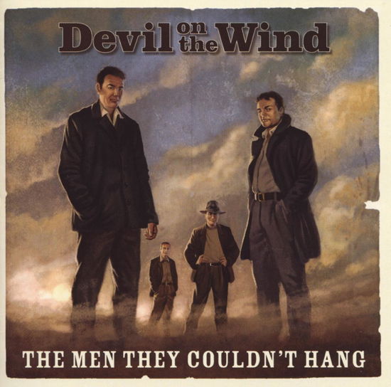 Cover for The Men They Couldn't Hang · Devil on the Wind (CD) (2009)