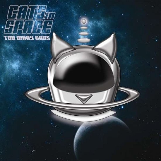 Cover for Cats in Space · Too Many Gods (CD) [140 gram edition] (2015)