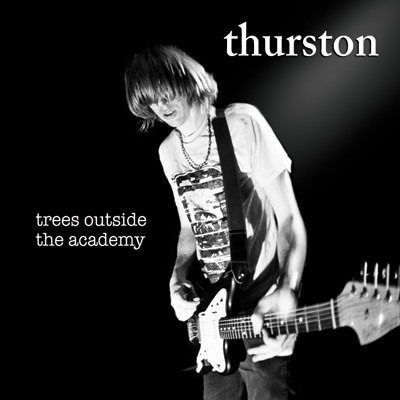 Trees Outside the Academy - Thurston Moore - Musiikki - DAYDREAM LIBRARY SERIES - 5024545894226 - perjantai 4. syyskuuta 2020