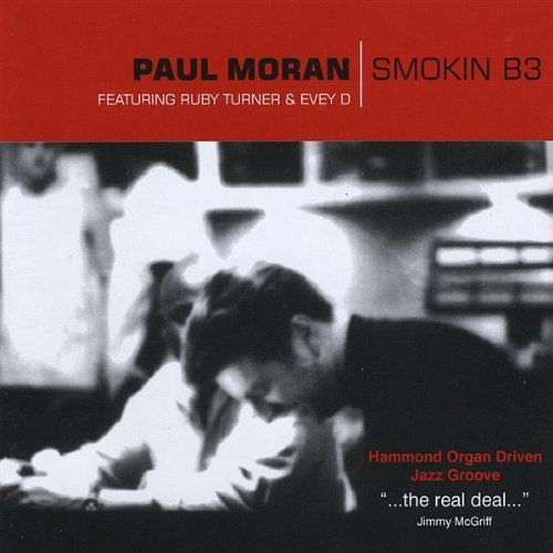 Cover for Paul Moran · Smokin B3 (CD) (2009)