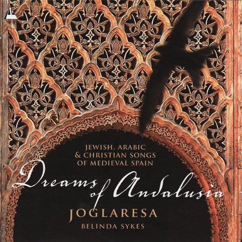 Cover for Joglaresa · Dreams Of Andalusia (CD) (2009)