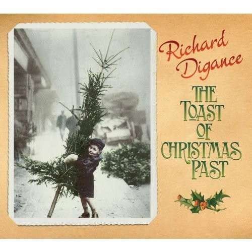Cover for Richard Digance · Toast of Christmas Past (CD) (2013)