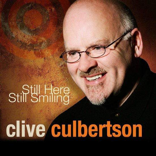 Cover for Clive Culbertson · Still Here Still Smiling (CD) (2015)