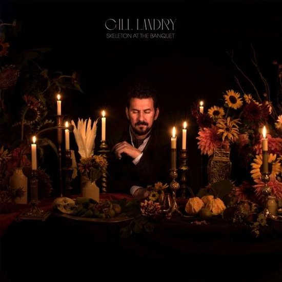 Cover for Landry Gill · Skeleton at the Banquet (CD) [Digipak] (2020)