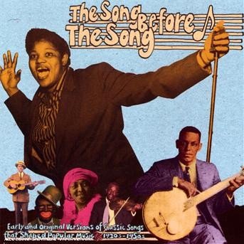 Cover for V/A Blues · Songs Before The Song (CD) (2007)