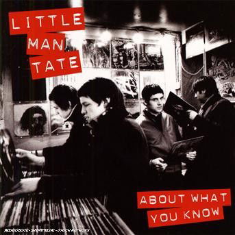 About What You Know - Little Man Tate - Musik - Ume - 5033197417226 - 28. juli 2009