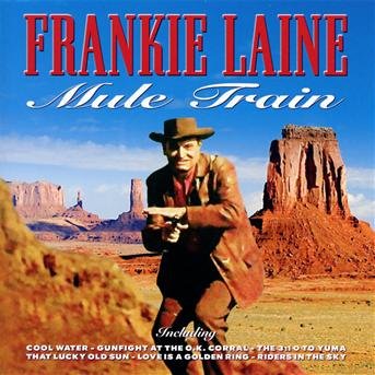 Cover for Frankie Laine · Mule Train (CD) (2019)