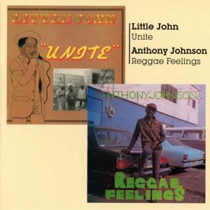 Unite + Reggae Feelings - Little John + Anthony Johnson - Musikk - BURNING SOUNDS - 5036436106226 - 5. januar 2018