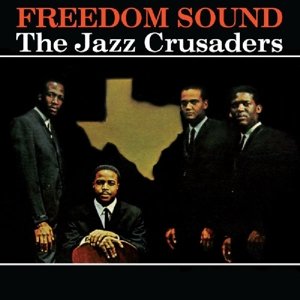 Cover for The Jazz Crusaders · Freedom Sound Hallmark Jazz (CD) (2013)