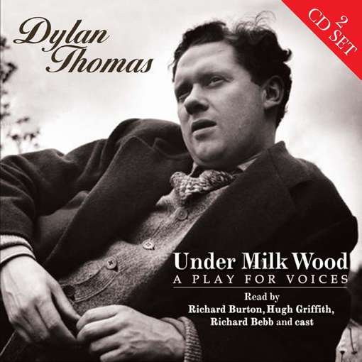 Cover for Dylan Thomas · Under Milk Wood (CD) (2012)