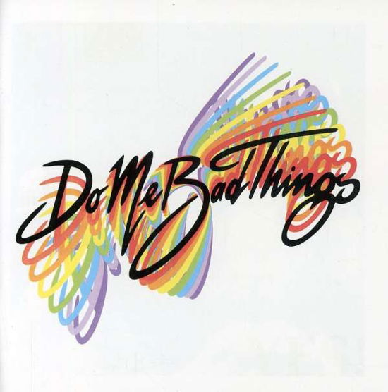 Cover for Do Me Bad Things · Yes (CD) (2020)
