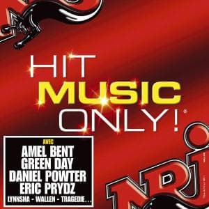 Cover for Hit Music Only ! · Daniel Powter - Green Day - Amel Bent - Eric Prydz ? (CD)