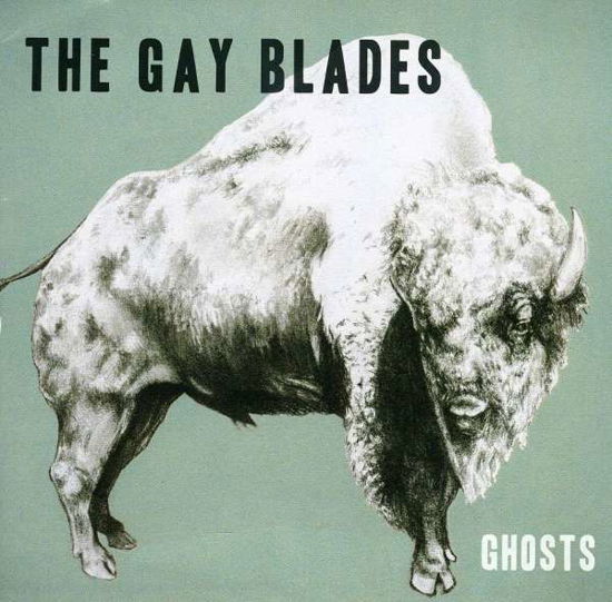 Cover for Gay Blades · Gay Blades-ghosts (CD) (2009)