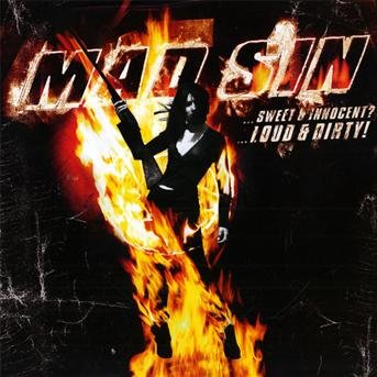 Cover for Mad Sin · Sweet and innocent? ...Loud and dirty! (CD) (2010)
