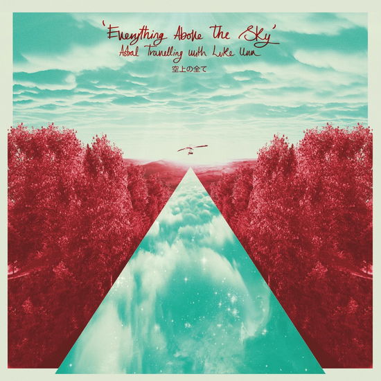 Everything Above The Sky - Luke Una - Música - RE:WARM - 5053760116226 - 21 de fevereiro de 2025