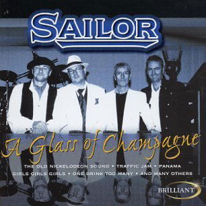 Cover for Sailor · A Glass of Champagne - Live (CD) (2019)