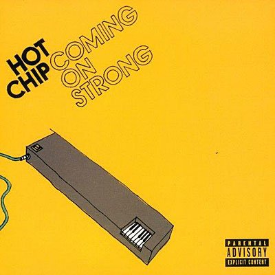 Cover for Hot Chip · Coming On Strong (CD) (2006)