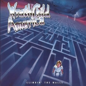 Wrathchild America · Climbin The Walls (CD) [Deluxe edition] (2016)