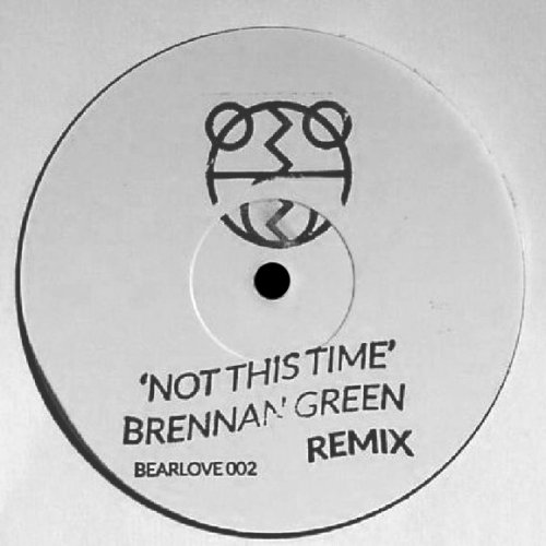 Cover for The 2 Bears · Not This Time - Brennan Green Remix (12&quot;) [Remix edition] (2015)
