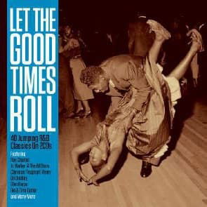 Cover for Let The Good Times Roll (CD) (2016)