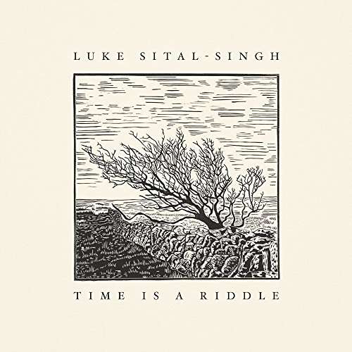 Time is a Riddle - Luke Sital-singh - Musiikki - SINGER/SONGWRITER - 5060463419226 - perjantai 25. elokuuta 2017