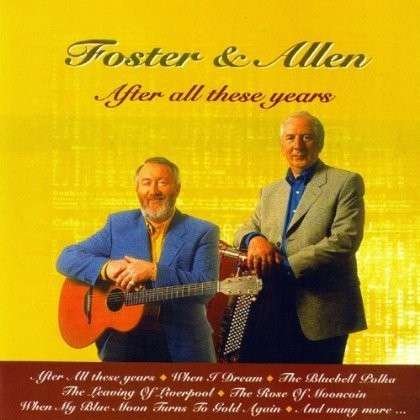 After All These Years - Foster & Allen - Música - CMR RECORDS - 5099141010226 - 12 de setembro de 2017